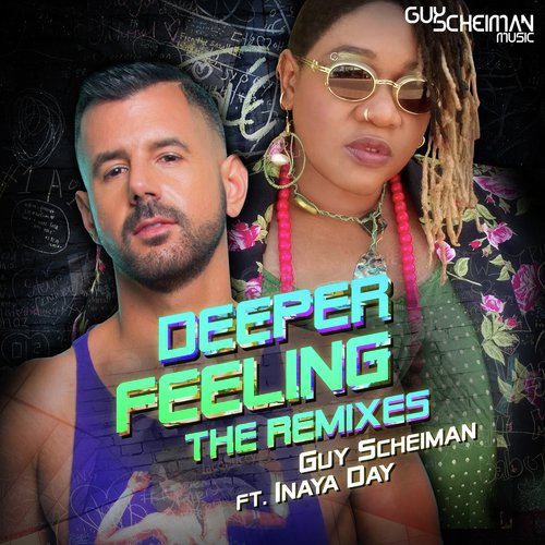 Deeper Feeling the Remixes