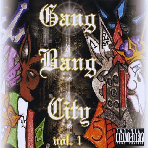 Gang Bang City, Vol. 1