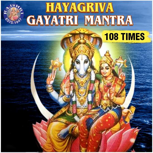 Hayagriva Gayatri Mantra 108 Times