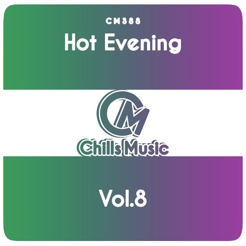 Hot Evening, Vol. 8