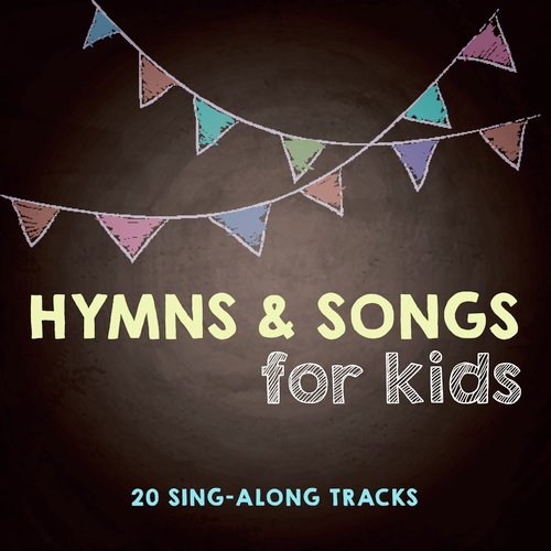 Hymns And Songs For Kids