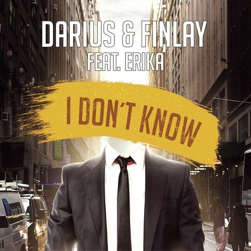 I Don’t Know (Radio Mix)