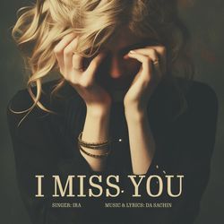 I Miss You-AAoKfQVIZUM