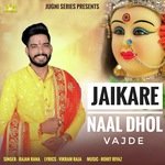 Jaikare Naal Dhol Vajde