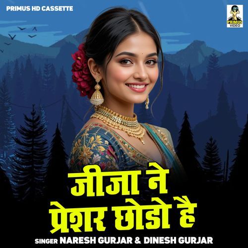 Jeeja Ne Presher Chhodo Hai
