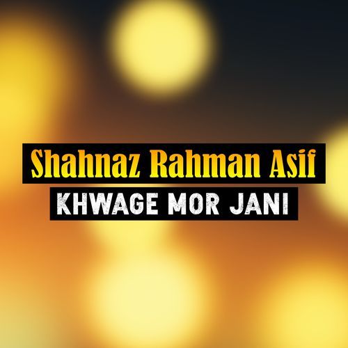 Khwage Mor Jani