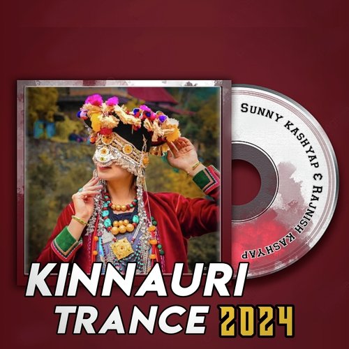 Kinnauri Trance 2024