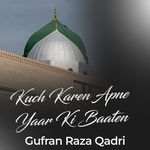 Kuch Karen Apne Yaar Ki Baaten