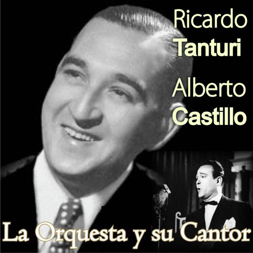 La Orquesta y Su Cantor