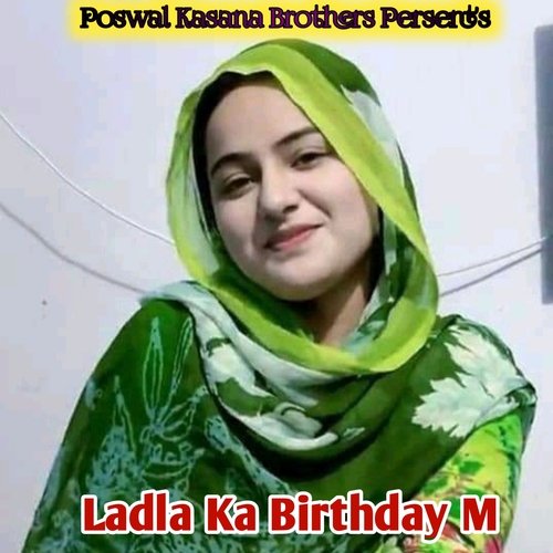 Ladla Ka Birthday M