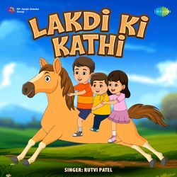 Lakdi Ki Kathi-BR0dWC1XXUE