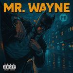 MR WAYNE