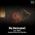Ma Hwnnanwi