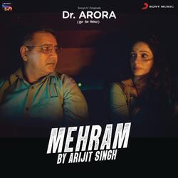 Mehram (From &quot;Dr. Arora&quot;)-GDgTXll-WQI