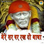 Mere Sir Par Rakh Do Baba