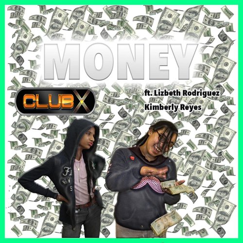 Money (feat. Lizbeth Rodriguez & Kimberly Reyes)