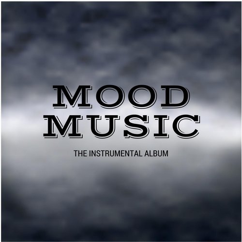 Mood Music (The Instrumental Album)