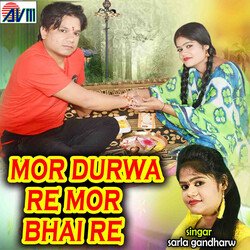 Mor Durwa Re Mor Bhai Re-JzIHBhxaX1E