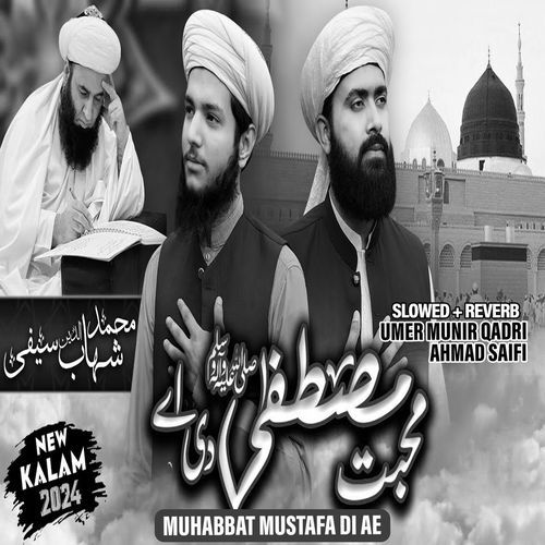 Muhabbat Mustafa Di Ae (Lofi-Mix)