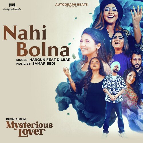 Nahi Bolna (From "Mysterious Lover")