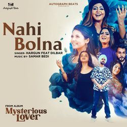 Nahi Bolna (From &quot;Mysterious Lover&quot;)-BCQIdUdAZms