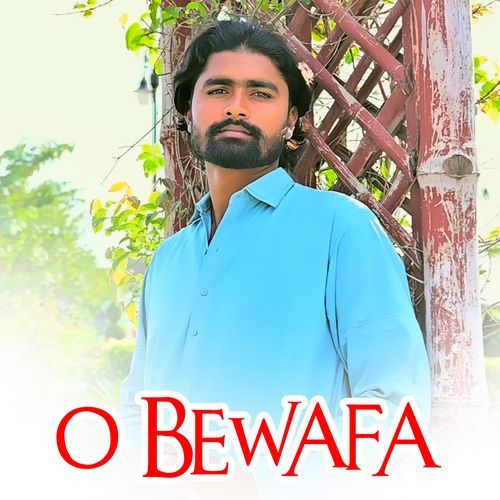 O Bewafa