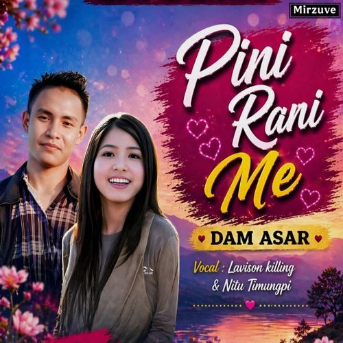 Pini Rani Me - Dam Asar