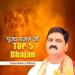 Pujya Rajan Jee Top-5 Bhajan (Live)-BCsxWU1zUFE