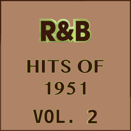 R&B Hits of 1951, Vol. 2