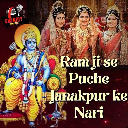 Ram Ji Se Puche Janakpur Ke Nari