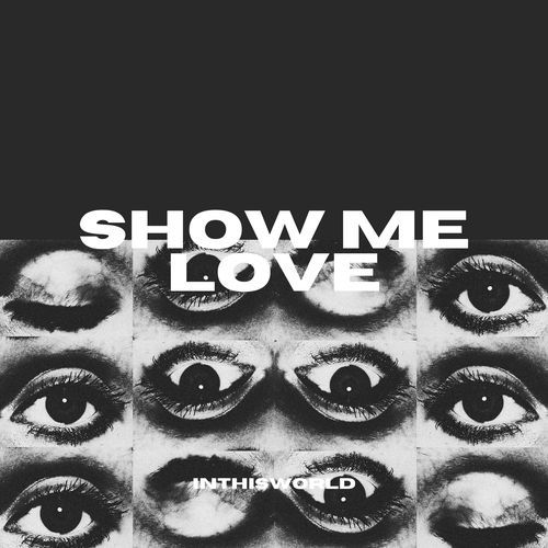 SHOW ME LOVE