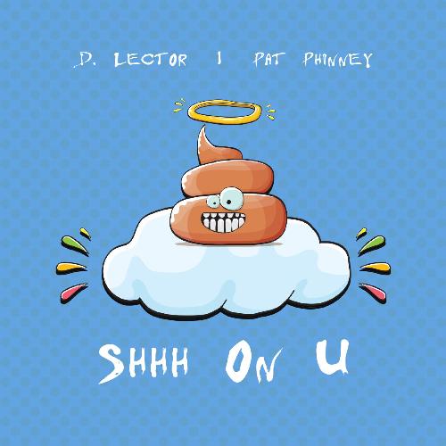 Shhh on U (feat. Pat Phinney)_poster_image