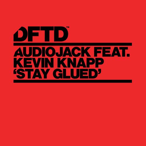 Stay Glued (feat. Kevin Knapp) (ZDS Remix)