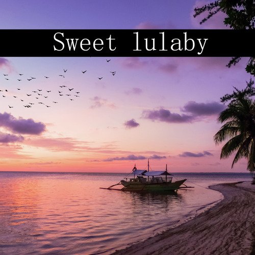 Sweet lulaby