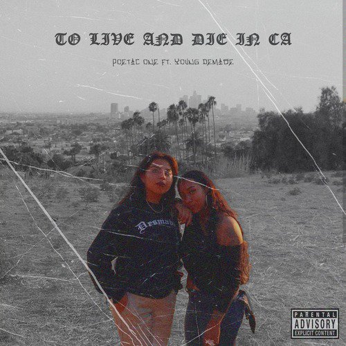 To Live & Die in Ca (feat. Young Demise)