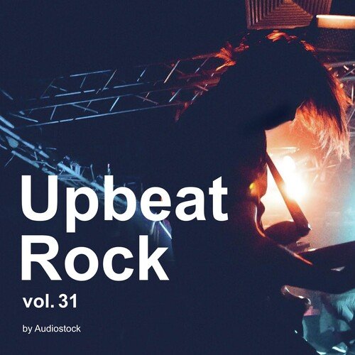 Upbeat Rock, Vol. 31 -Instrumental BGM- by Audiostock