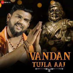 Vandan Tujla Aaj-NhwqUhIDYkE