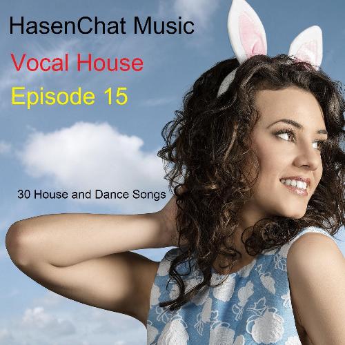 Vocal House (Episode 15)