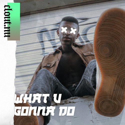 What U Gonna Do_poster_image