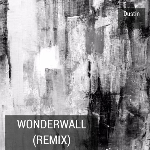 Wonderwall (Remix)