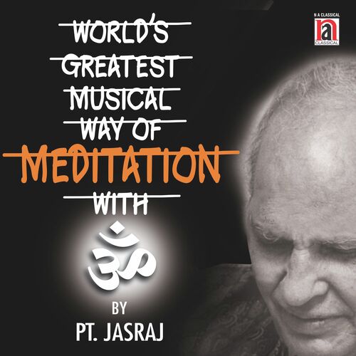 Worlds Greatest Musical Way Of Meditation