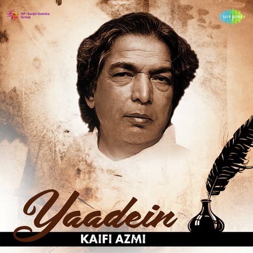 Yaadein - Kaifi Azmi