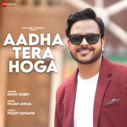 Aadha Tera Hoga-MyIHZAEHXnc