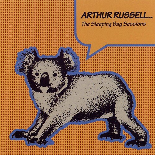 Arthur Russell...The Sleeping Bag Sessions