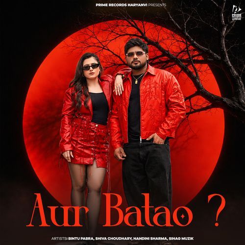 Aur Batao?
