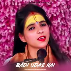 Badi Udas Hai-CkUpdSFJQnE