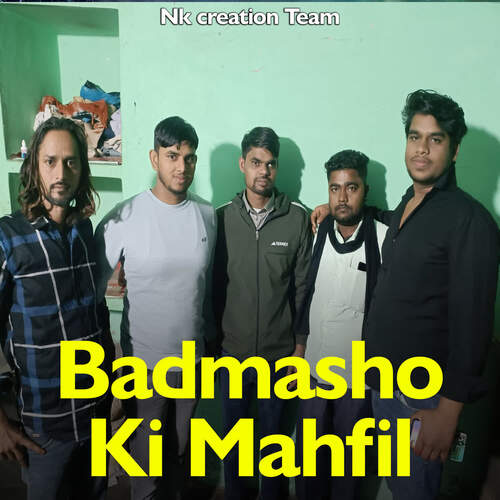 Badmasho Ki Mahfil