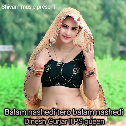 Balam Nashedi Tero Balam Nashedi