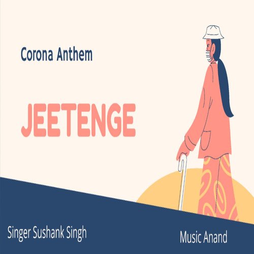 Corona Anthem Jeetenge