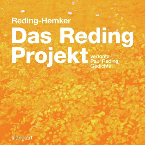 "Das Reding-Projekt" - vertonte Paul Reding-Gedichte
